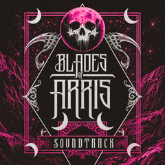 Blades of Arris Soundtrack